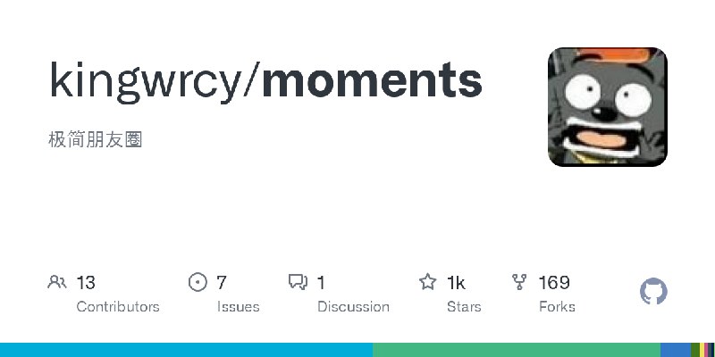 GitHub - kingwrcy/moments: 极简朋友圈