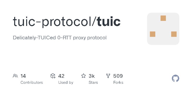 GitHub - tuic-protocol/tuic: Delicately-TUICed 0-RTT proxy protocol