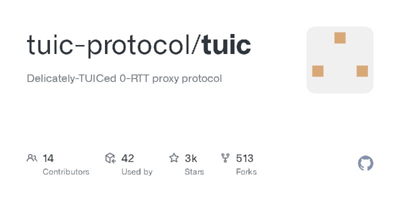 GitHub - tuic-protocol/tuic: Delicately-TUICed 0-RTT proxy protocol